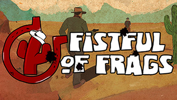 Fistful of Frags - A first person shooter game set in the Wild West! 