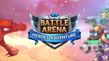 Battle Arena Heroes Adventure